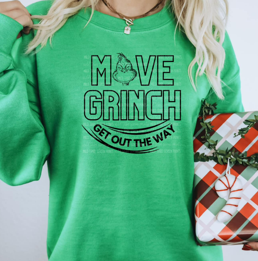 MOVE GRNCH GET OUT THE WAY SWEATER