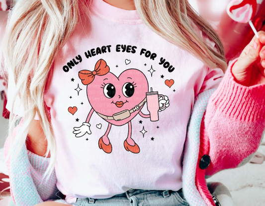 HEART EYES FOR YOU