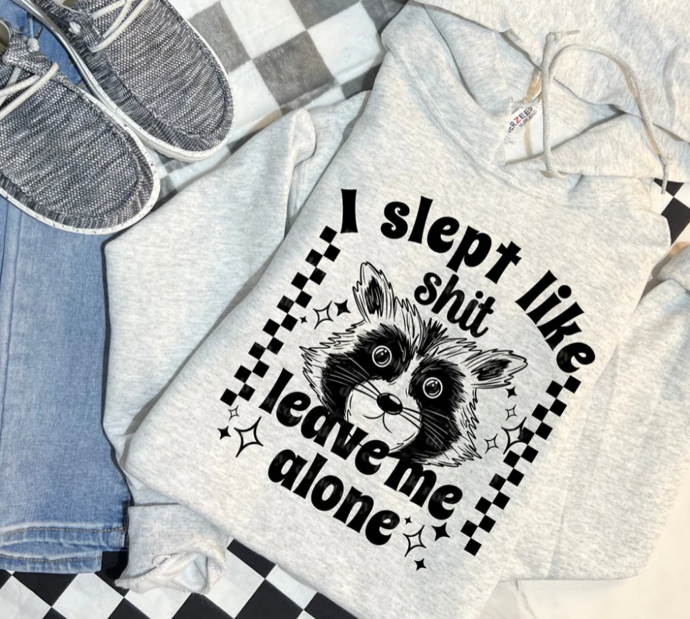 Slept Like Shit Sweater