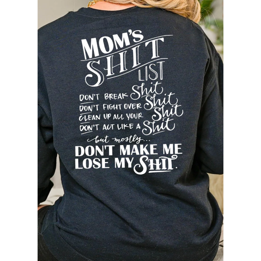 MOM'S SH*T TEE